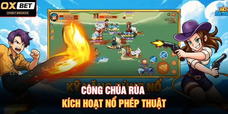 Công Chúa Rùa kích hoạt nổ phép thuật