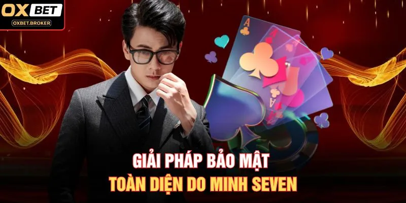 Giải pháp bảo mật toàn diện do Minh Seven